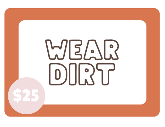 Wear Dirt Gift Cards